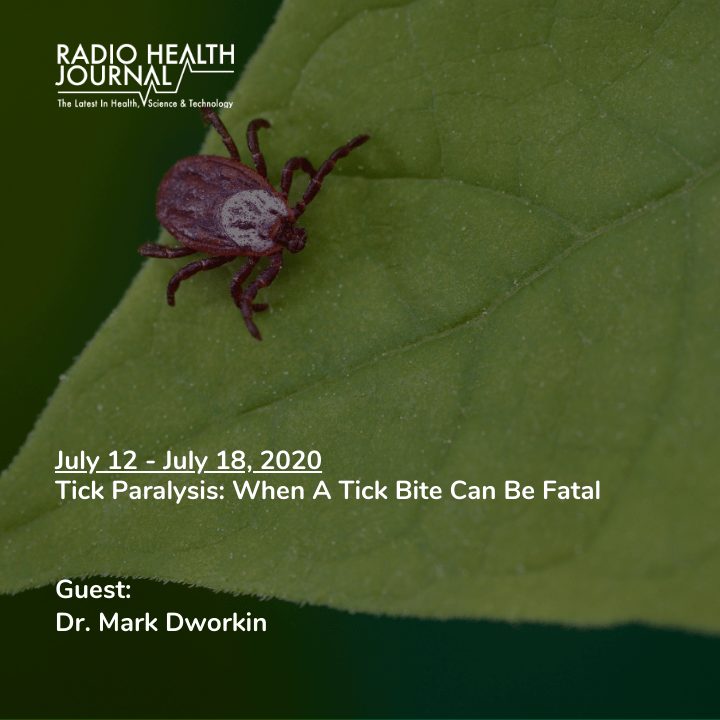 Tick Paralysis: When A Tick Bite Can Be Fatal