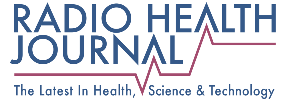 Radio Health Journal - The Latest in Health, Science and Technology