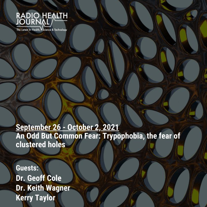 Trypophobia - Radio Health Journal